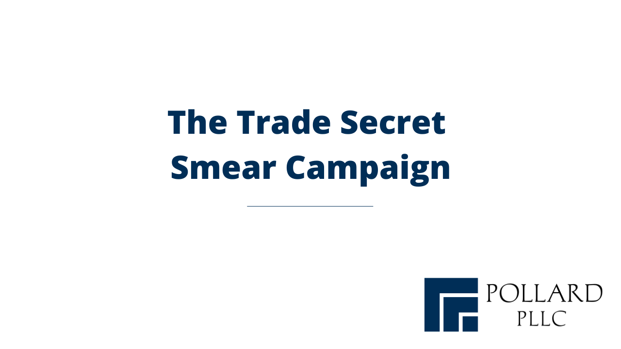 The Trade Secret Smear Campaign (Defamation Counterclaims)